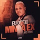 Eu Odeio Minha Ex Single