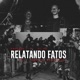 Relatando Fatos feat SL MC Single