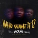 Who Want It feat PHRESHER Manolo Rose Single