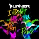 I Didn t Have a Pen or Paper Single