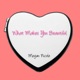 What Makes You Beautiful Single