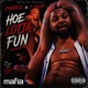 HOE LOTTA FUN EP