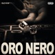 Oro Nero feat Xodre Derua Shagal YngLeio Single