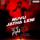 Nuvu Jatha Leni From Nenu Lenu Single