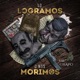 Lo Logramos O Nos Morimos feat Tanke One Single