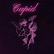 Cupid feat Sm tty Single