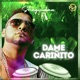 Dame Cariñito Single