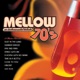 Mellow Seventies An Instrumental Tribute to the Music of the 70s