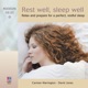 Rest Well Sleep Well