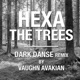 The Trees Vaughn Avakian Dark Danse Remix Single