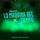 La Máquina del Tiempo Remix Single