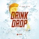 Drink Drop feat EBO Live Single
