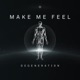 Make Me Feel Single