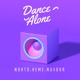 Dance Alone Single