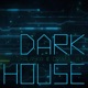 Dark House Single