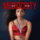 Mediocrity Single