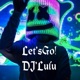Let s Go Remix Single