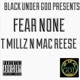 Fear None feat T Millz Single