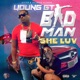 Badman She Luv Single
