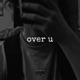 Over U Single