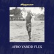 Afro Yard Flex EP