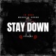 Stay Down Itachi feat LA Duce Single