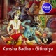 Kansha Badha Gitinatya