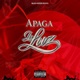 APAGA LA LUZ Single