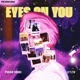 Eyes On You Single