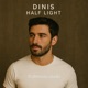 Half Light feat Dinis