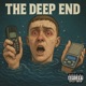 The Deep End