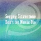 Don t Let Music Die Single