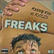 FREAKS feat 45 KAEZE Single