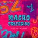 Macho Preferido Single
