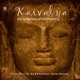 Kaivalya The Symphony of Meditation