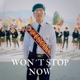 Won t Stop Now Single