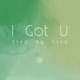 I Got U Step By Step feat 이라온 Jasmine Clarke Single