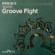 Groove Fight Single