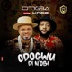 Odogwu Di N obi feat KCee Single