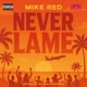 Never Lame Single