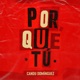 Por Qué Tú Single