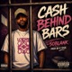 Cash Behind Bars Single