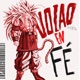 VOLAO EN FE feat Nego B Single