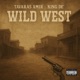 Wild West feat King De Single