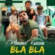Bla Bla Single