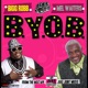 BYOB feat Mel Waiters Single