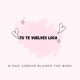 TU TE VUELVE LOCA Single