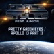 Pretty Green Eyes Apollo 13 Part II feat Junior Single