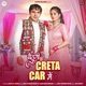 Baithungi Creta Car Mein Single