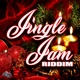 Jingle Jam Riddim Single